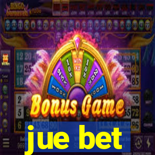 jue bet